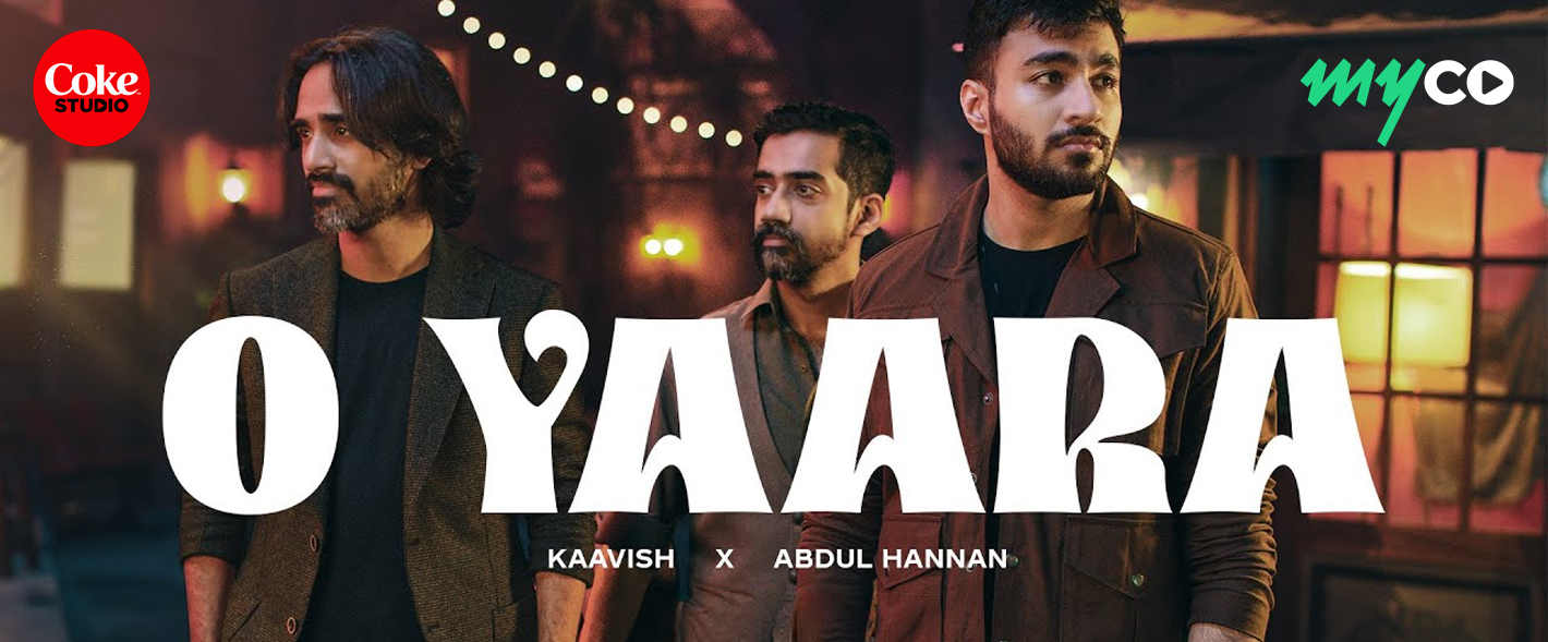 O Yaara | Coke Studio Pakistan | Season 15